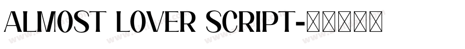 Almost Lover Script字体转换